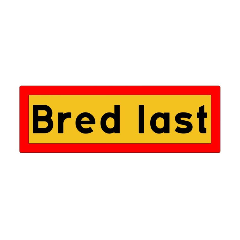 Alumiiniumplaat 1200X400X1 ''Bred last'' tekstiga | Veoauto varuosad | Nordparts